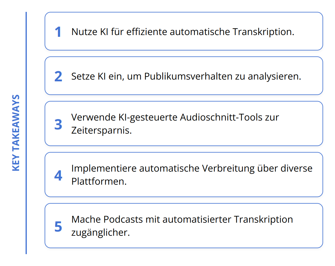 Key Takeaways - Wie KI Podcasts verändert [2024 Update]