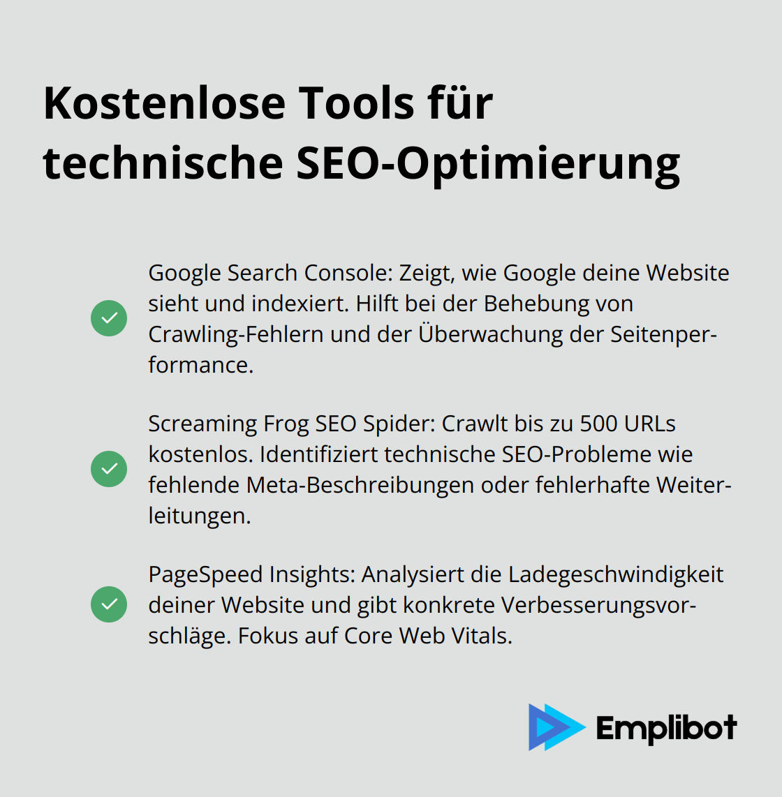 Eine Checkliste der drei wichtigsten kostenlosen Tools für technische SEO-Optimierung: Google Search Console, Screaming Frog SEO Spider und PageSpeed Insights, mit ihren Hauptfunktionen. - kostenlose seo tools